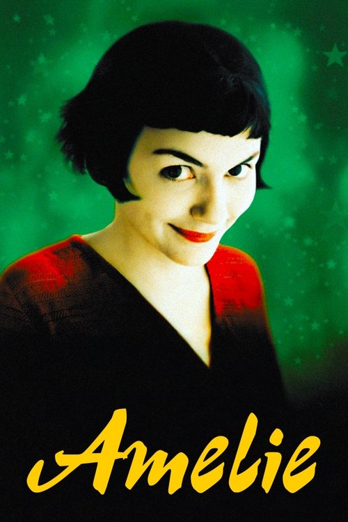 Amélie (2001): Whimsy, Weaponized