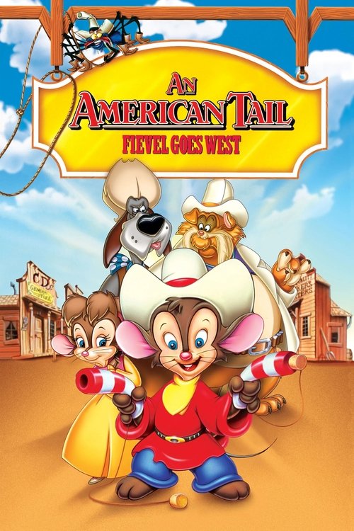 An American Tail: Fievel Goes West (1991): The Frontier, Now With More Cats