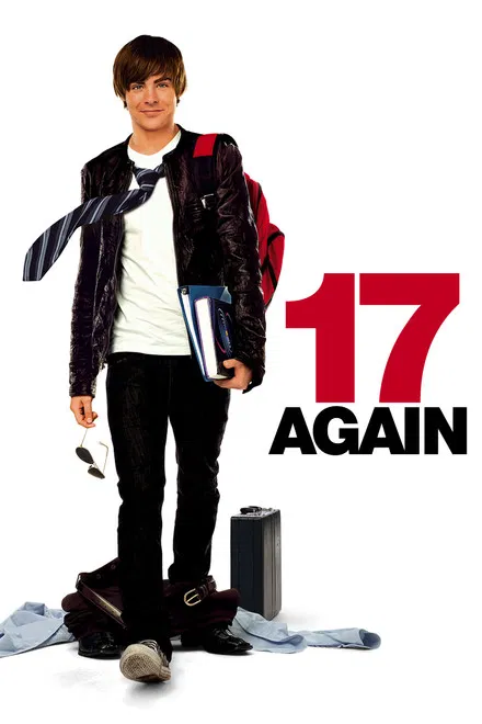 17 Again (2009): Midlife Crisis, Now in Varsity Form